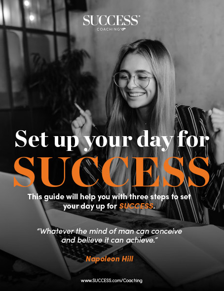 Set Your Day Up for SUCCESS